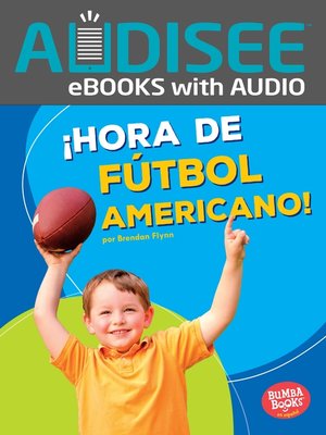 cover image of ¡Hora de fútbol americano! (Football Time!)